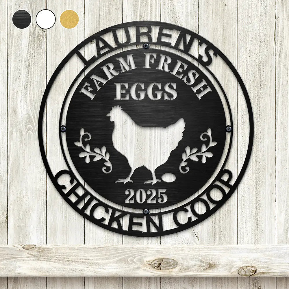 Funny,Farm,Gift For Yourself,Gift For Women,Gift For Men - Chicken Coop Farm House Farm Fresh Eggs - Personalized Cutout Metal Sign