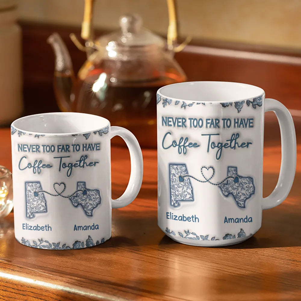 Gift For Bestie, Long Distance, Gift For Women, Happy, Christmas - Chinoiserie Toile 3D Inflated Effect Never Too Far To Have Coffee Together - Personalized White Edge-to-Edge Mug