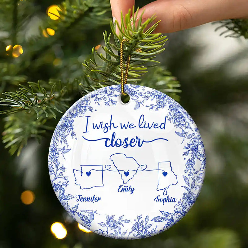 Chinoiserie Toile I Wish We Lived Closer - Personalized Circle Ceramic Ornament