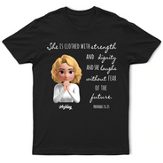 Gift For Women,Christian,Love - Clothed With Strength And Dignity 3D Effect Praying Woman - Personalized T Shirt