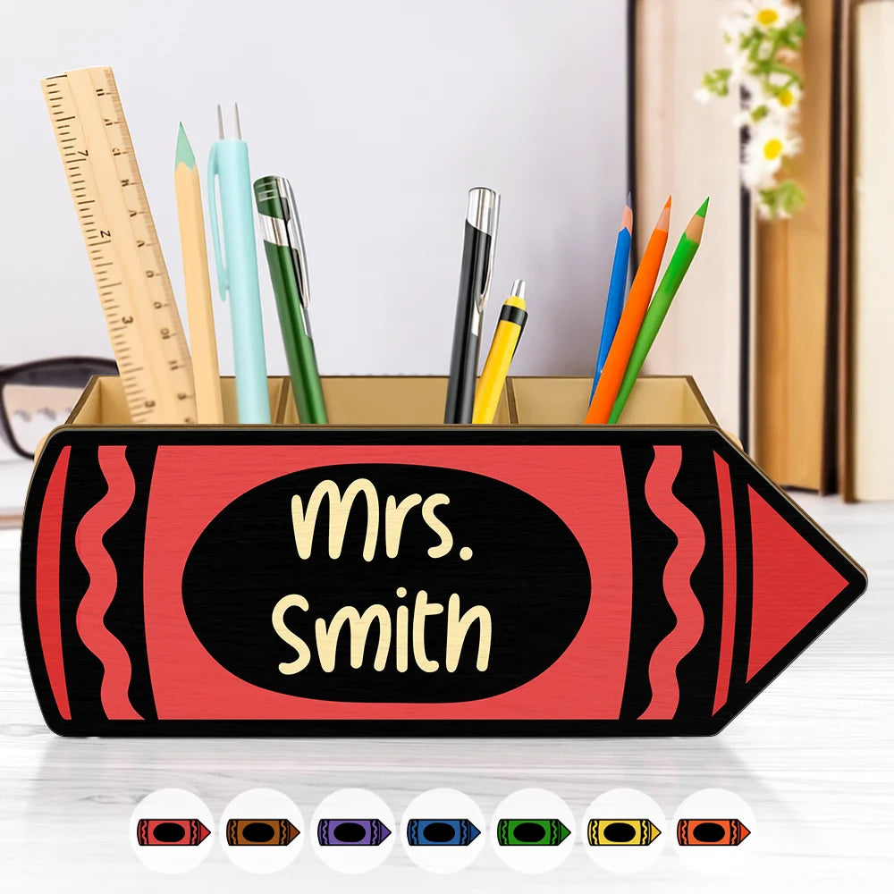 Back To School,Teacher,Grateful,Custom Text - Colorful Crayons With Name - Personalized Wooden Pen Pencil Holder
