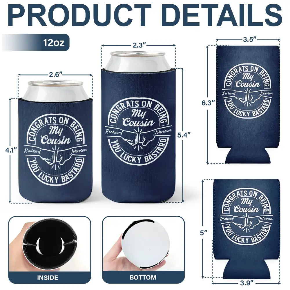 Gift For Sisters, Gift For Sibling, Gift For Brothers, Gift For Bestie, Gifts For Colleagues, Cousin, Funny - Congrats On Being My Brother Dad Grandpa - Personalized Can Cooler Sleeve