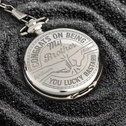 Gift For Brothers,Funny - Congrats On Being My Brother You Lucky Man - Personalized Pocket Watch