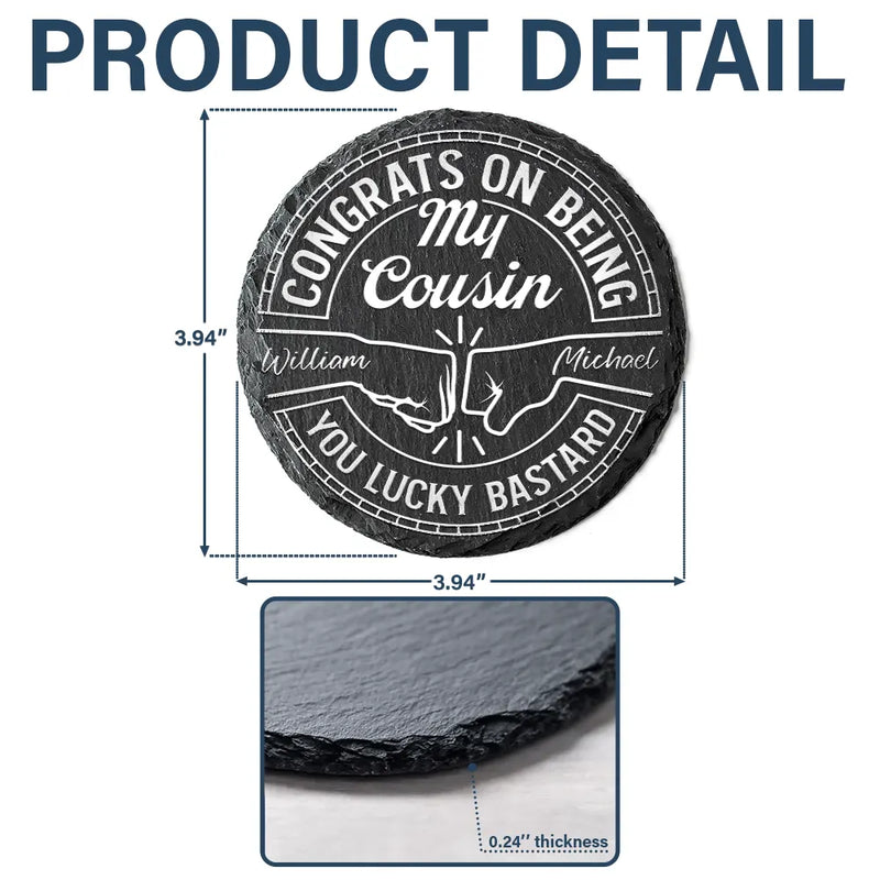 Gift For Sisters,Gift For Sibling,Gift For Brothers,Gift For Bestie,Gifts For Colleagues,Cousin,Funny - Congrats On Being My Brother You Lucky Man - Personalized Slate Coaster