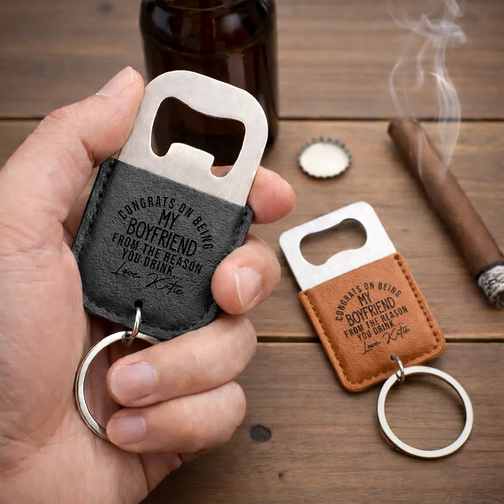Gift For Couples, Gift For Husband, Gift For Boyfriend, Love - Congrats On Being My Husband - Personalized Leather Bottle Opener Keychain