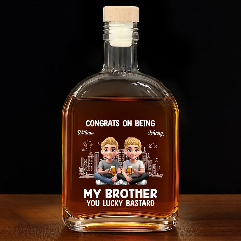 Gift For Brothers,Gift For Sibling,Gift For Sisters,Funny,Vector - Congrats On Being My Brother Sister - Personalized Whiskey Bottle