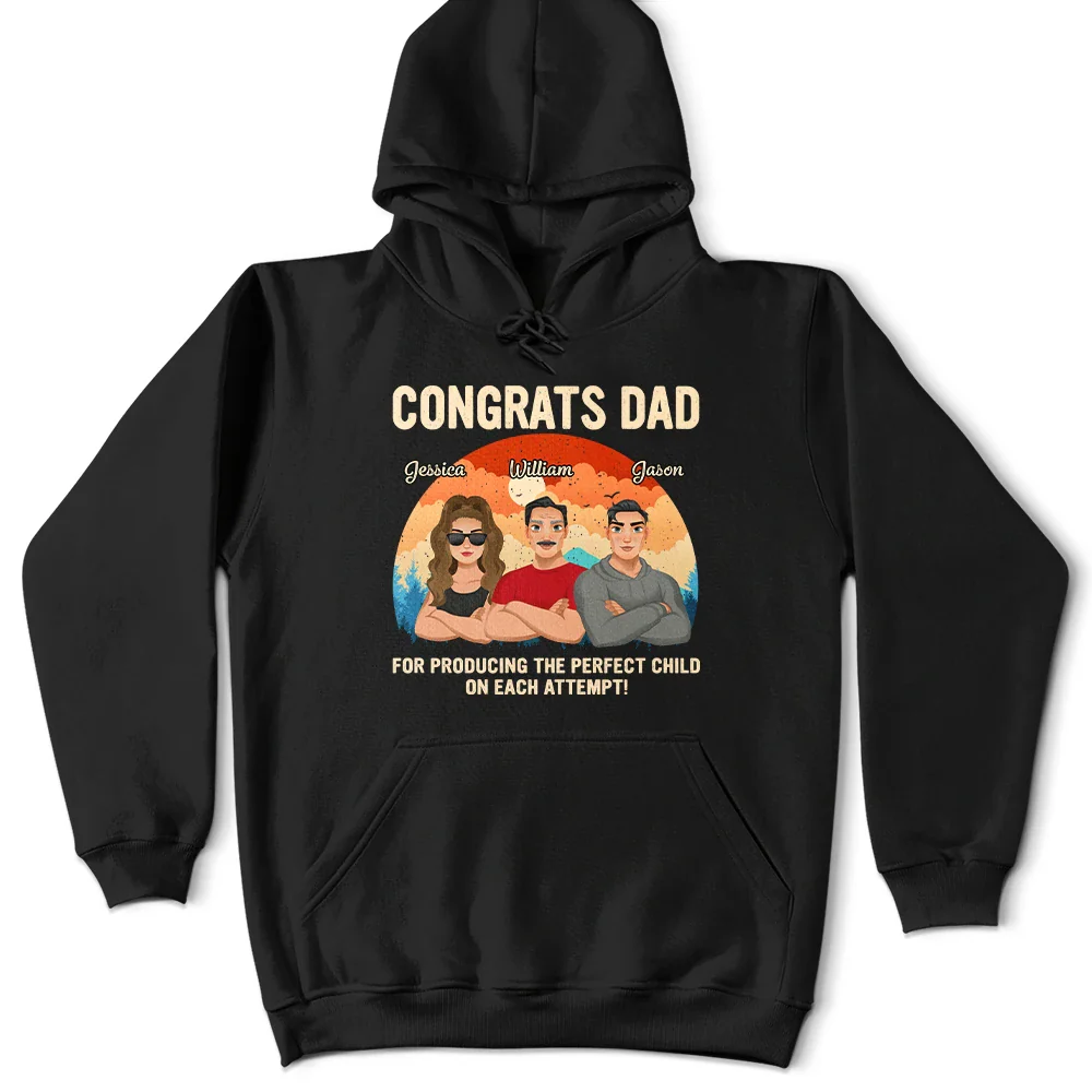 Gift For Father,Dad,Children - Congratulations Dad On Producing The Perfect Child - Personalized T Shirt
