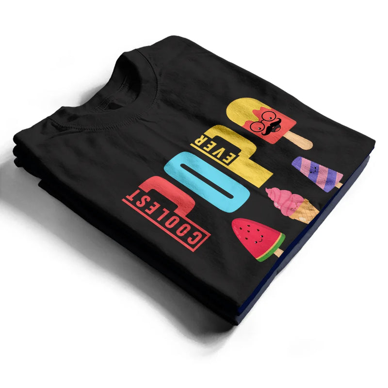 Gift For Grandpa,Gift For Father - Coolest Pop Ever Fun Grandpa Popsicle - Personalized T Shirt