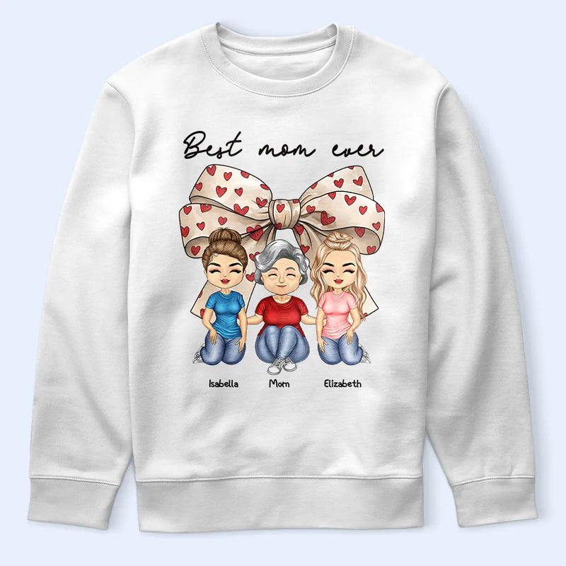 Gift For Grandma,Gift For Mother - Coquette Bow Best Mom Ever - Personalized T Shirt