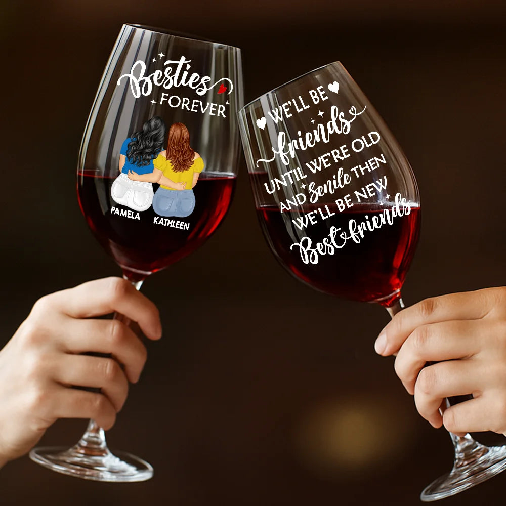 Gift For Bestie, Happy - Countless Memories Our Friendship Is Endless Besties - Personalized Wine Glass