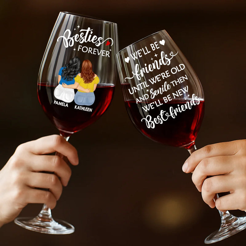 Gift For Bestie, Happy - Countless Memories Our Friendship Is Endless Besties - Personalized Wine Glass