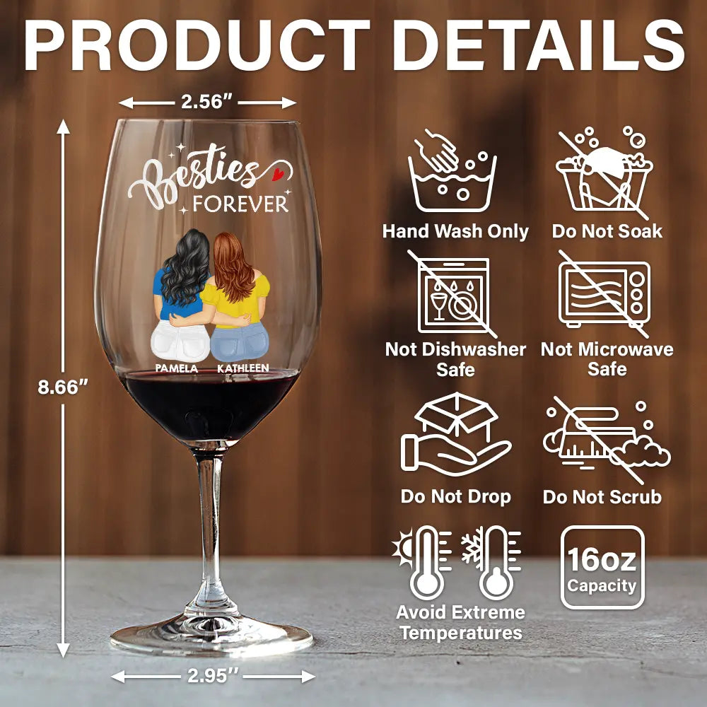 Gift For Bestie, Happy - Countless Memories Our Friendship Is Endless Besties - Personalized Wine Glass