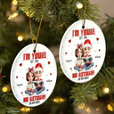 Christmas,Gift For Couples,Gift For Husband,Gift For Wife,Gift For Boyfriend,Gift For Girlfriend,Happy - Couple 3D Effect I'm Yours No Returns - Personalized Circle Ceramic Ornament