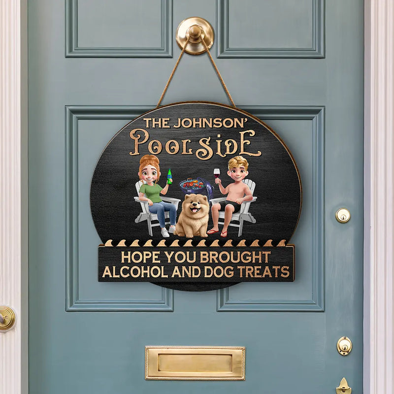 Gift For Couples, Pet Couple, Pet Lovers, Patio, Poolside - Couple 3D Effect Pool & Patio Bar Hope You Brought Alcohol & Dog Treats - Personalized Custom Shaped Wood Sign