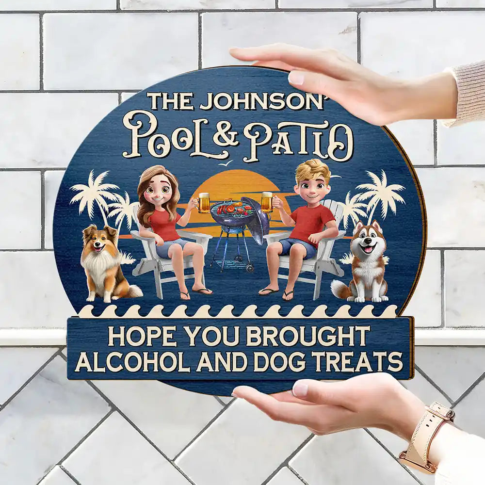Gift For Couples, Pet Couple, Pet Lovers, Patio, Poolside - Couple 3D Effect Pool & Patio Bar Hope You Brought Alcohol & Dog Treats - Personalized Custom Shaped Wood Sign