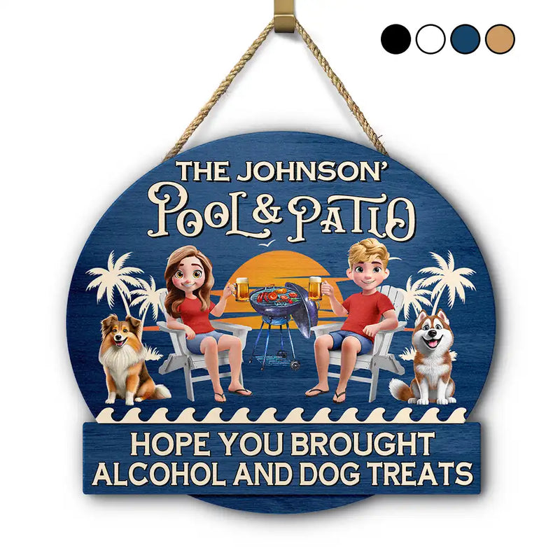 Gift For Couples, Pet Couple, Pet Lovers, Patio, Poolside - Couple 3D Effect Pool & Patio Bar Hope You Brought Alcohol & Dog Treats - Personalized Custom Shaped Wood Sign