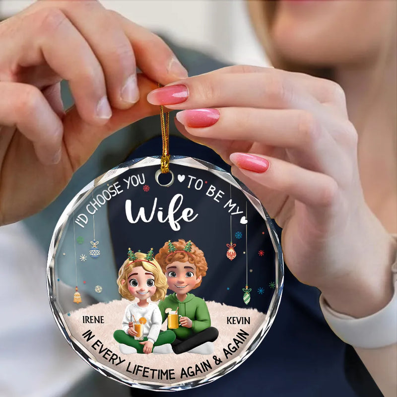 Christmas, Gift For Couples, Gift For Husband, Gift For Wife, Gift For Boyfriend, Gift For Girlfriend, Happy - Couple Choose You To Be My Husband - Personalized Circle Glass Ornament
