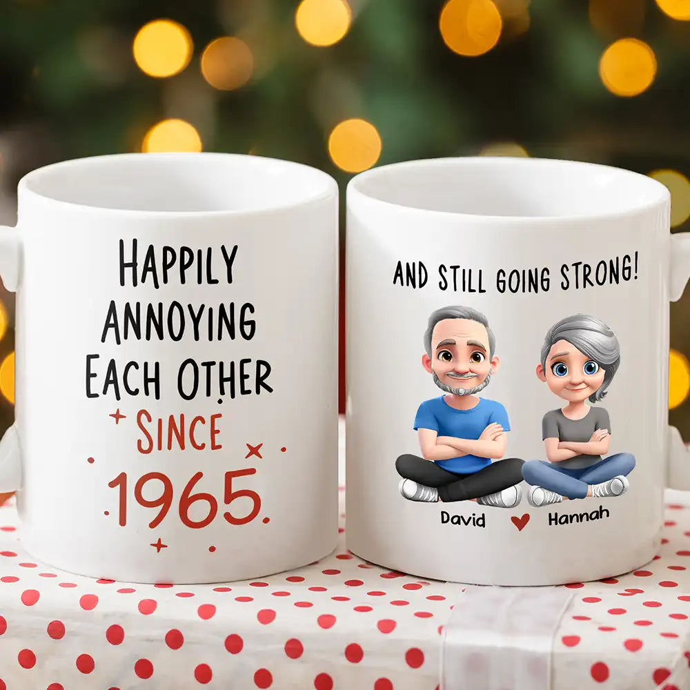 Gift For Couples,Gift For Wife,Gift For Husband,Gift For Boyfriend,Gift For Girlfriend,Funny,Old Couples - Couple Happily Annoying Each Other Since - Personalized Mug