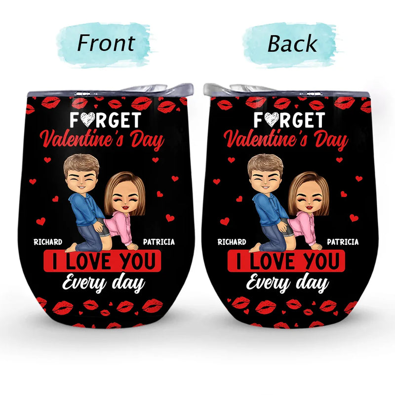 Gift For Couples,Old Couples,Gift For Husband,Gift For Wife,Gift For Boyfriend,Gift For Girlfriend,Love - Couple I Love You Every Day - Personalized Wine Tumbler