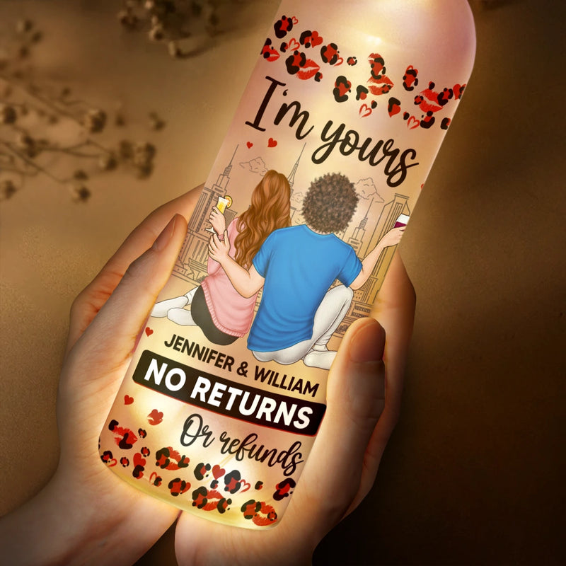 Gift For Couples,Gift For Husband,Gift For Wife,Gift For Boyfriend,Gift For Girlfriend,Happy - Couple I'm Yours No Returns Or Refunds - Personalized Bottle Light