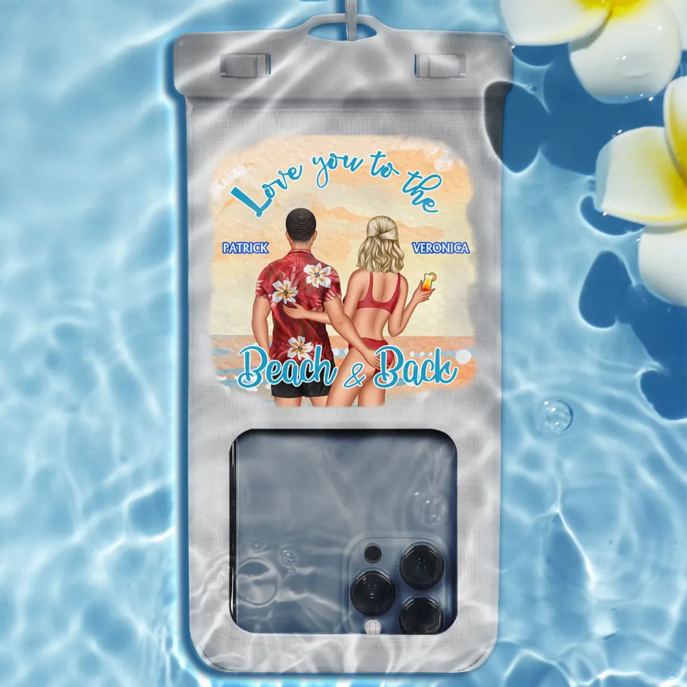 Gift For Couples, Gift For Boyfriend, Gift For Girlfriend, Gift For Wife, Gift For Husband, Gift For Men, Gift For Women, Beach, Travel, Happy, Love, Summer - Couple Love You To The Beach - Personalized Waterproof Phone Pouch