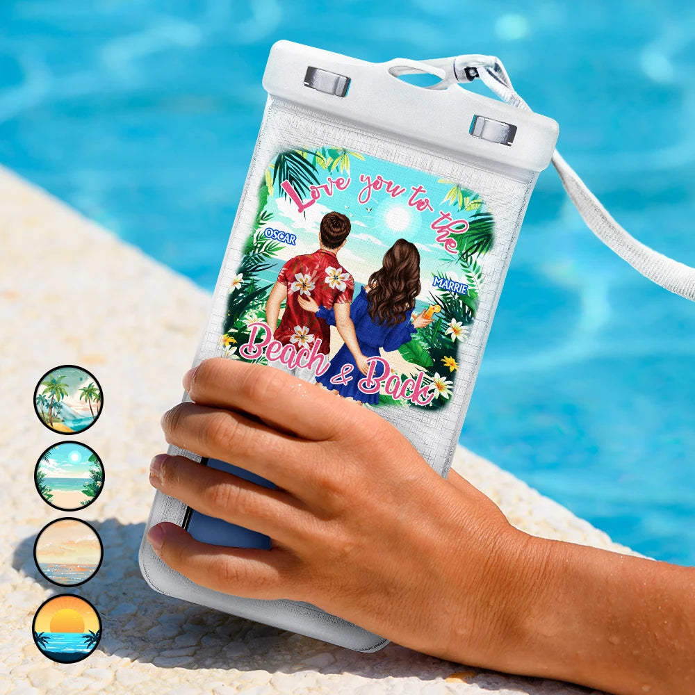 Couple Love You To The Beach - Personalized Waterproof Phone Pouch