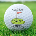 Gift For Couples, Gift For Husband, Gift For Boyfriend, Golf, Happy - Couple Same Hole Forever - Personalized Golf Ball