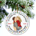 Christmas, Gift For Couples, Gift For Husband, Gift For Wife, Gift For Boyfriend, Gift For Girlfriend, Happy - Couple Side View I'd Choose You - Personalized Circle Ceramic Ornament