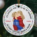Christmas, Gift For Couples, Gift For Husband, Gift For Wife, Gift For Boyfriend, Gift For Girlfriend, Happy - Couple Side View I'd Choose You - Personalized Circle Ceramic Ornament