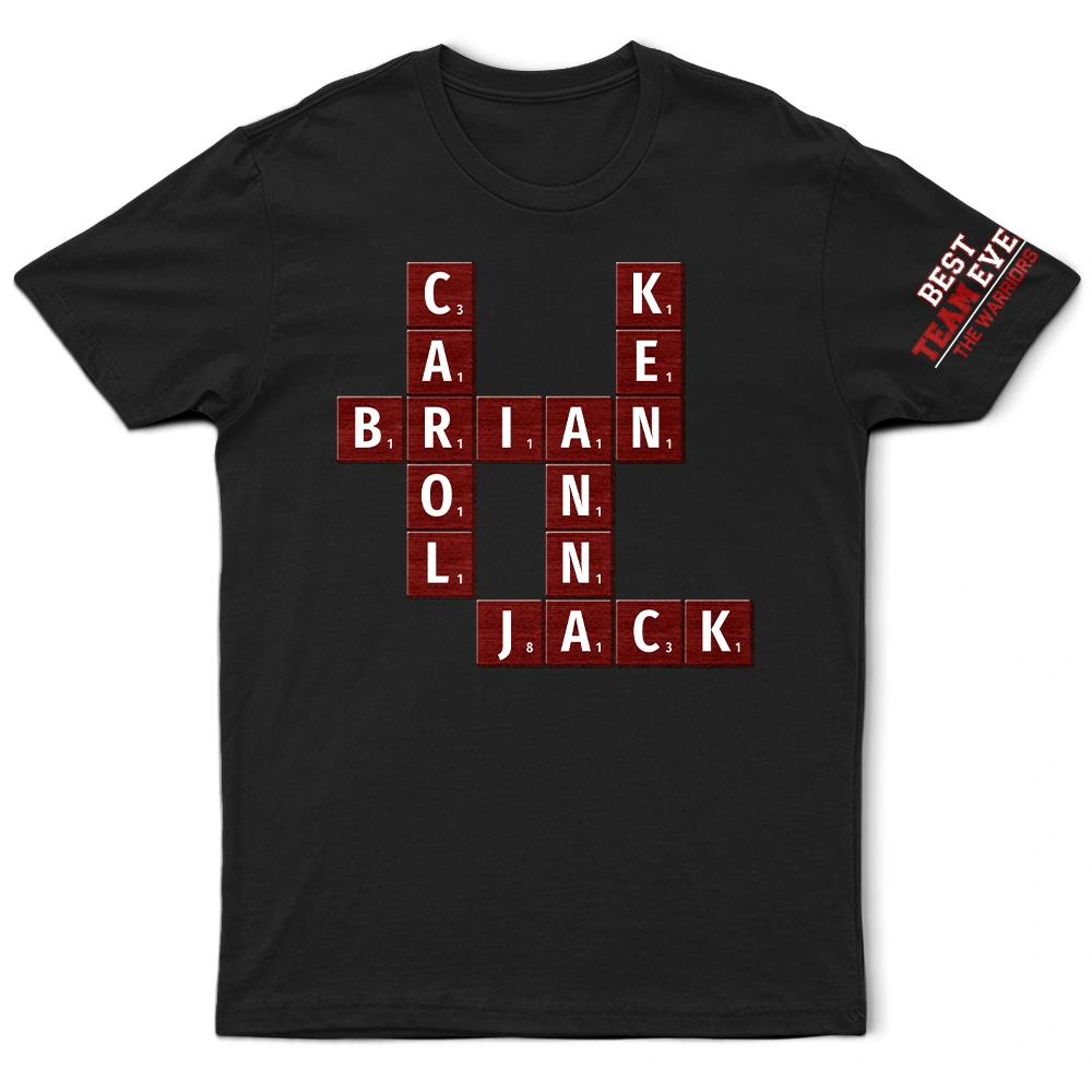 Gifts For Colleagues,Gift For Bestie,Happy - Crossword Best Team Ever Scrabble Name - Personalized T Shirt