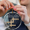 Family,Gift For Mother,Gift For Father,Gift For Brothers,Gift For Sisters,Gift For Grandpa,Gift For Grandma,Grandpa - Grandkids,Grandma - Grandkids,Gift For Grandkids,Cousin,Gift For Sibling,Gift For Women,Gift For Men,Gift For Daughter,Happy,Christmas - Crossword Family Forever Linked Together - Personalized Circle Glass Ornament