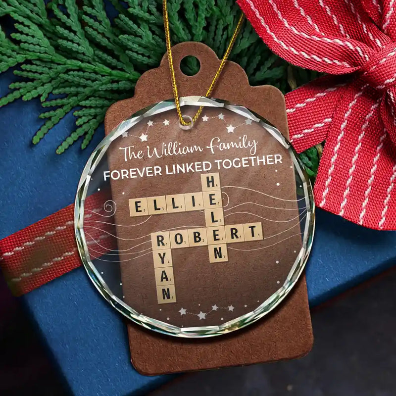 Family,Gift For Mother,Gift For Father,Gift For Brothers,Gift For Sisters,Gift For Grandpa,Gift For Grandma,Grandpa - Grandkids,Grandma - Grandkids,Gift For Grandkids,Cousin,Gift For Sibling,Gift For Women,Gift For Men,Gift For Daughter,Happy,Christmas - Crossword Family Forever Linked Together - Personalized Circle Glass Ornament