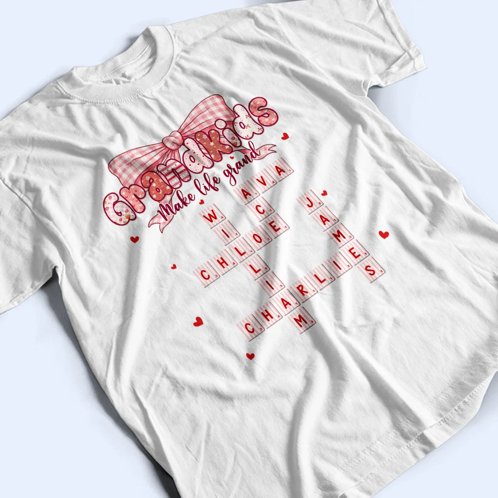 Gift For Grandma, Gift For Mother, Love - Crossword Grandkids Make Life Grand Preppy Coquette - Personalized T Shirt