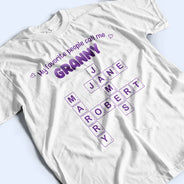 Gift For Grandma,Gift For Mother,Gift For Women,Happy,Top Market - Crossword My Favorite People Call Me - Personalized T Shirt