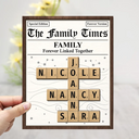 Family,Gift For Mother,Gift For Father,Mom - Daughters (Adult),Mom - Daughters (Young),Mom - Children,Dad - Daughters (Adult),Dad - Daughters (Young),Dad - Sons,Dad - Children,Gift For Sibling,Cousin,Christmas,Love - Crossword The Family Times - Personalized 2-Layered Wooden Plaque With Stand