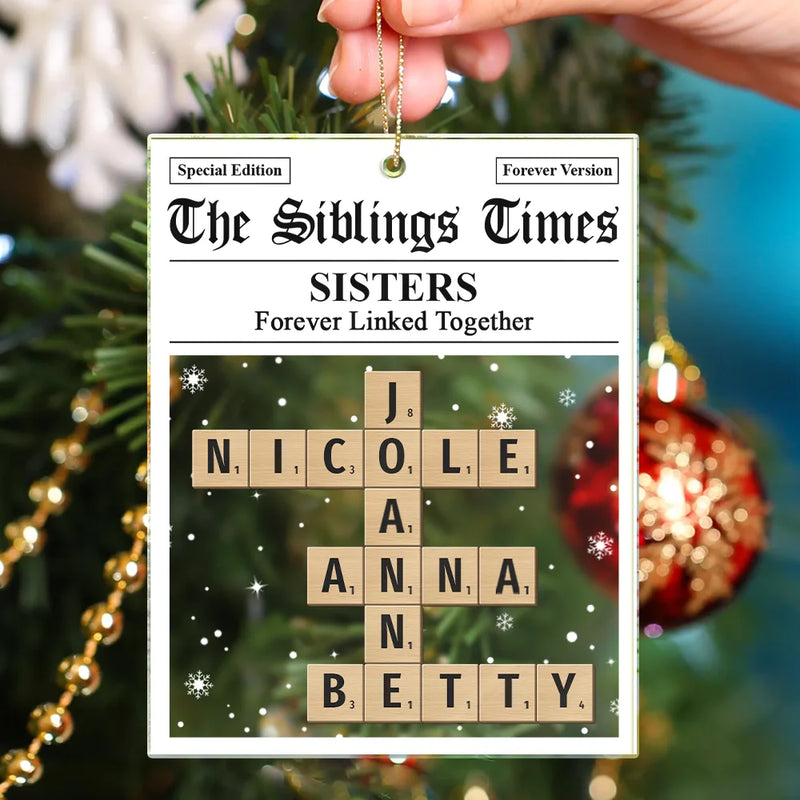 Gift For Sibling,Gift For Sisters,Gift For Brothers,Christmas,Happy - Crossword The Siblings Times - Personalized Custom Shaped Acrylic Ornament