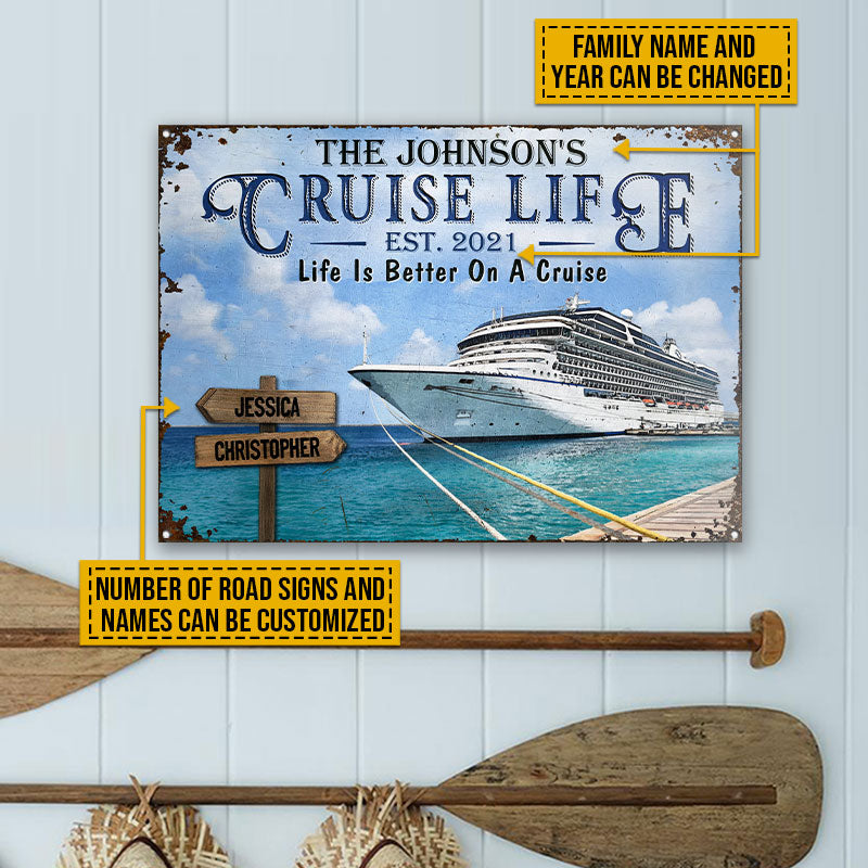 Cruise Life Is Better Road Signs Custom Classic Metal Signs