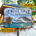 Cruise Life Is Better Road Signs Custom Classic Metal Signs