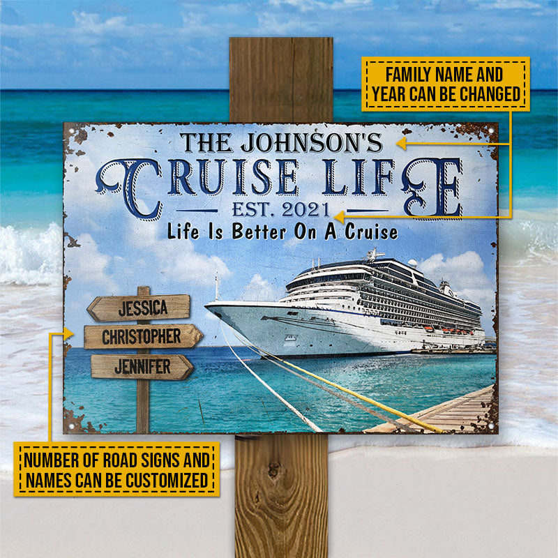 Cruise Life Is Better Road Signs Custom Classic Metal Signs
