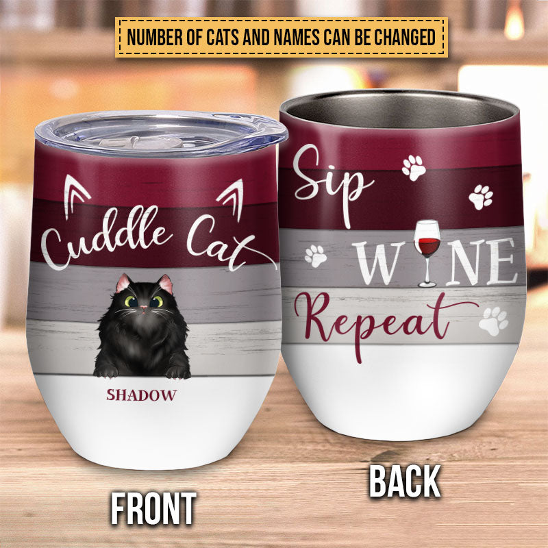 Cuddle Cat Sip Wine Custom Wine Tumbler, Cat Owner Gift