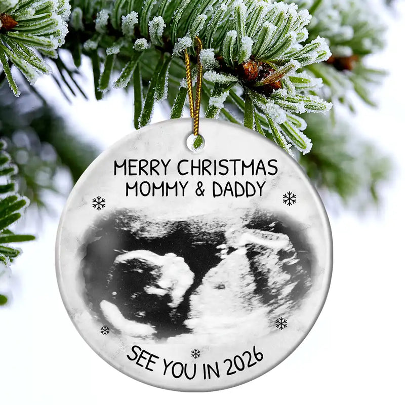 Christmas, New Dad, New baby, New Mom - Custom Photo Baby Expecting See You In 2026 - Personalized Circle Ceramic Ornament