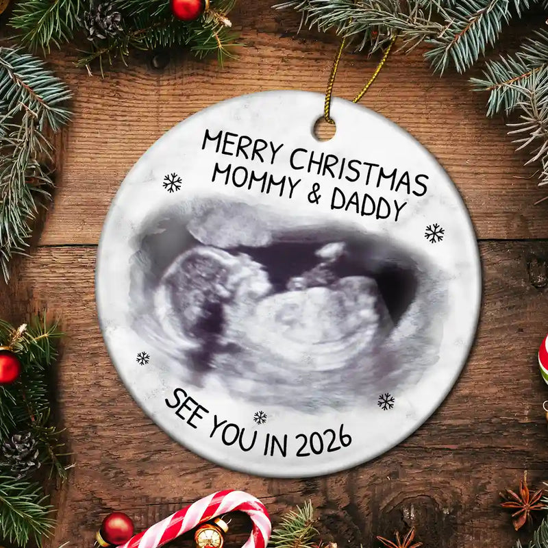 Christmas, New Dad, New baby, New Mom - Custom Photo Baby Expecting See You In 2026 - Personalized Circle Ceramic Ornament