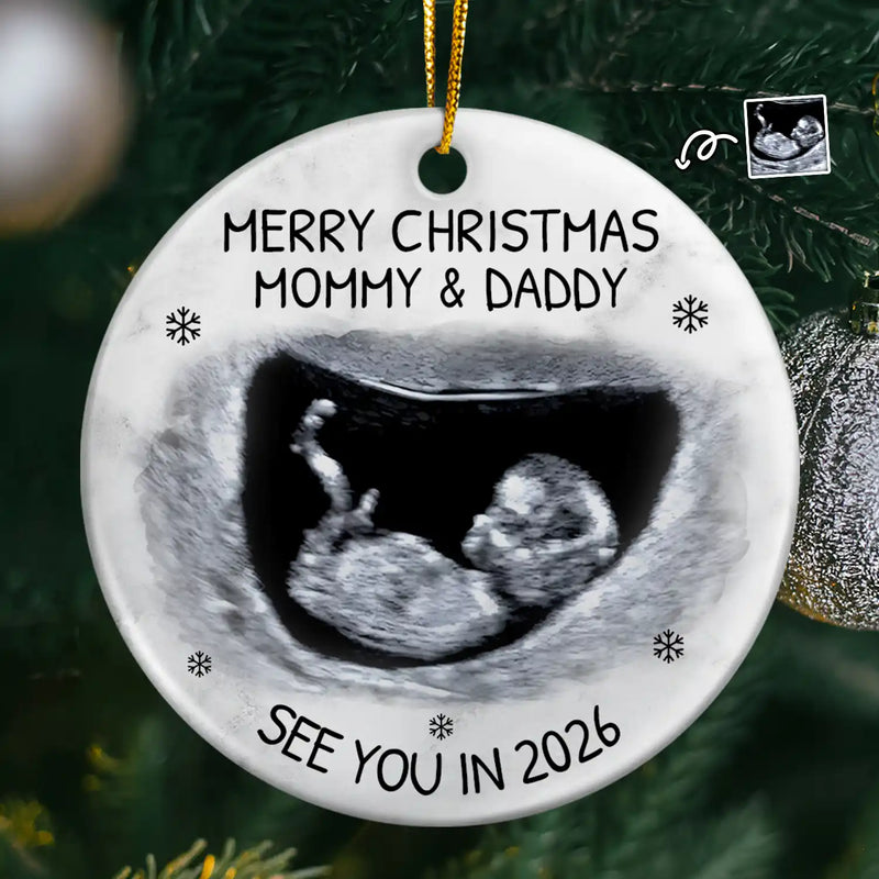 Christmas, New Dad, New baby, New Mom - Custom Photo Baby Expecting See You In 2026 - Personalized Circle Ceramic Ornament
