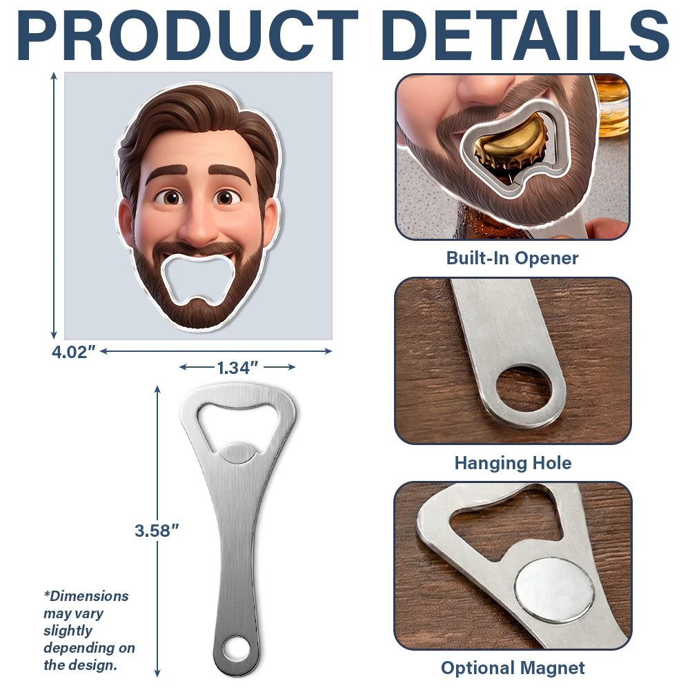 Art Design,Humorous,Gift For Men,Gift For Yourself,Photo - 3D Effect Figure Art Effect - Custom Photo 3D Effect Figure Art Wedding Bachelor Bachelorette Favors - Personalized Custom Shaped Bottle Opener