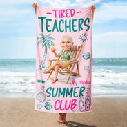 Custom Photo, Beach, Art Design, Summer, Teacher, Humorous, Photo - Beach Chair 3D Effect - Custom Photo 3D Summer Concept Tired Teacher Summer Club - Personalized Beach Towel