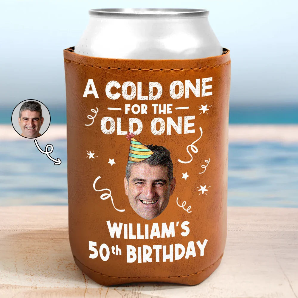 Custom Photo A Cold One For The Old One - Personalized Leather Can Cooler