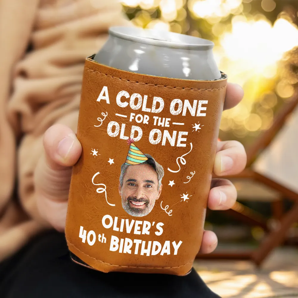 Gift For Men,Gift For Women,Gift For Yourself,Gift For Husband,Gift For Father,Gift For Grandpa - Custom Photo A Cold One For The Old One - Personalized Leather Can Cooler