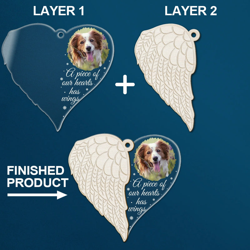 Memorial,Pet Lovers,Pet Mom,Pet Dad,Pet Couple,Dog Lovers,Dog Mom,Dog Dad,Dog Couple,Cat Lovers,Cat Mom,Cat Dad,Cat Couple,Sad,Christmas - Custom Photo A Piece Of My Heart - Personalized 2-Layered Mix Ornament