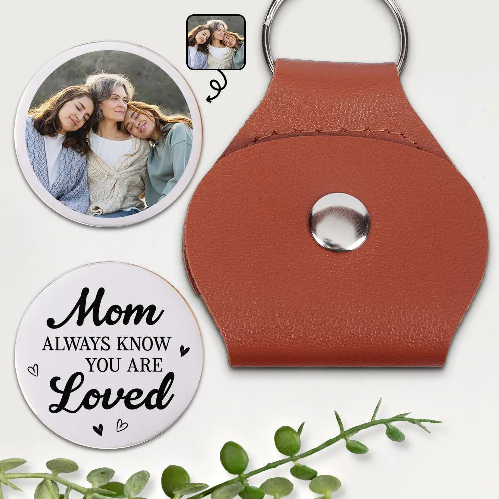 Custom Photo Always Know You Are Loved - Personalized Leather Pocket Hug