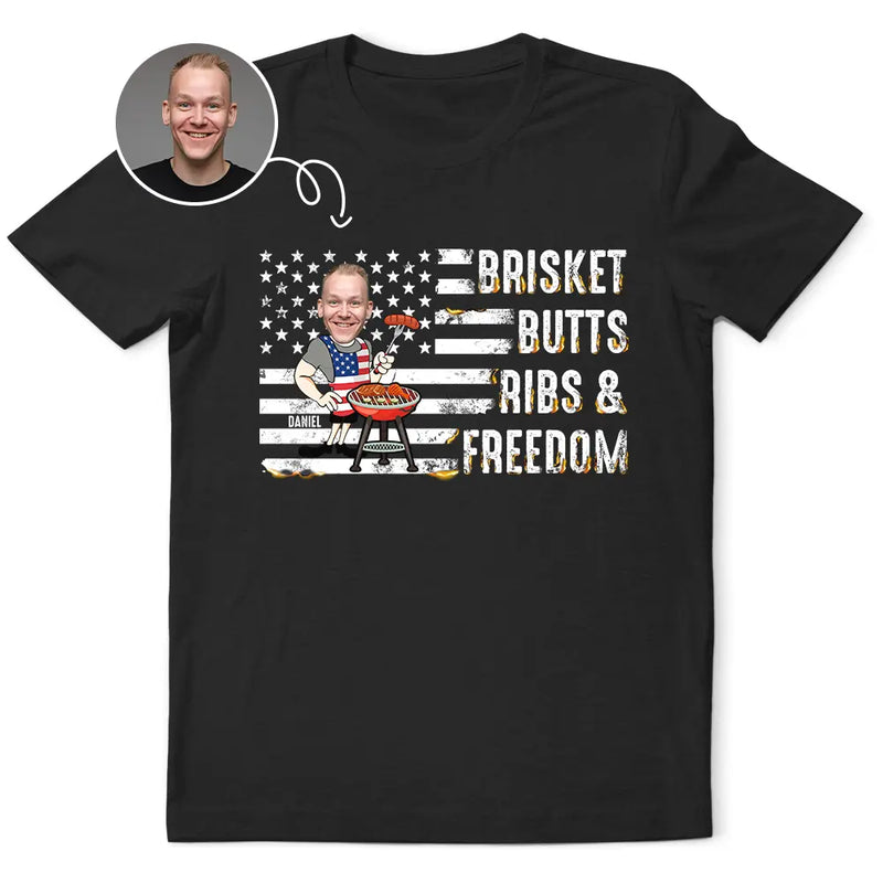 Gift For Yourself,Gift For Men,Gift For Husband,Gift For Boyfriend,Grandpa's Hobby,Gift For Father,Gift For Grandpa,Dad's Hobby,Grilling,Independence Day,Happy,Photo,Icon,Humorous - Custom Photo American Flag Brisket Butts Ribs Freedom - Personalized T Shirt
